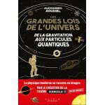 Les grandes lois de l'univers - de la gravitation aux particules quantiques (broché) Les grandes lois de l'univers - de la gravitation aux particules quantiques (broché)