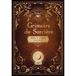 Grimoire de sorcière - sorts et potions magiques (cartonné) Grimoire de sorcière - sorts et potions magiques (cartonné)