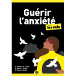 Gu�rir l'anxi�t� pour les nuls, poche, 3e �d (poche)
