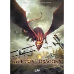 Guerres et dragons tome 2 - l'escadrille lafayette (bd)