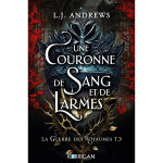 La guerre des royaumes tome 3 - une couronne de sang et de larmes (grand format)