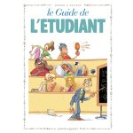 Les guides en bd - tome 45 - l'tudiant (bd)