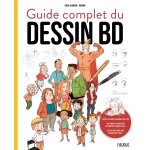 Guide complet du dessin bd (relié) Guide complet du dessin bd (relié)