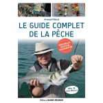 Le guide complet de la p�che - �dition augment�e (broch�)