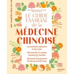 Le guide familial de la m�decine chinoise (broch�)