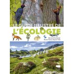 Le guide illustr� de l'�cologie (broch�)