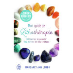 Mon guide de lithothérapie - découvrez le pouvoir des pierres et des cristaux (broché) Mon guide de lithothérapie - découvrez le pouvoir des pierres et des cristaux (broché)