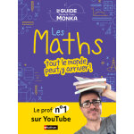 Le guide monka : les maths, tout le monde peut y arriver ! (broch)