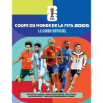 Le guide officiel de la coupe du monde de la fifa 2026 (broch�)