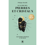 Le guide des pierres et cristaux - 360 pierres d'�nergie et de soins (poche)