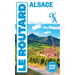 Guide du routard alsace 2026 / 27 (broché) Guide du routard alsace 2026 / 27 (broché)