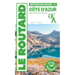Guide du routard cte d'azur destination nature (broch)