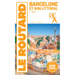 Guide du routard barcelone et son littoral 2025 / 26 - + sitges (broch�)