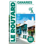 Guide du routard canaries 2025 / 26 - et nos meilleurs spots de plonges et de randonnes (broch)
