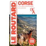 Guide du routard corse 2025 / 26 - et nos meilleurs spots de plonges et de randonnes (broch)