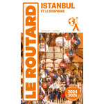 Guide du routard istanbul 2024 / 25 (broché) Guide du routard istanbul 2024 / 25 (broché)