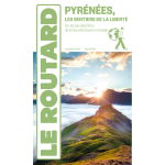 Guide du routard itin�raires de la libert� dans les pyr�n�es (broch�)