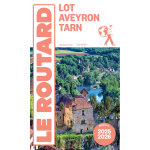 Guide du routard lot, aveyron, tarn 2025 / 26 (broch�)