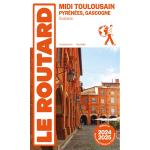 Guide du routard midi toulousain 2024 / 25 (broch�)