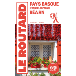 Guide du routard pays basque, b�arn 2026 / 27 (broch�)