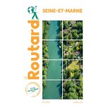 Guide du routard seine - et - marne (broché) Guide du routard seine - et - marne (broché)