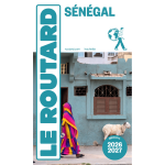 Guide du routard sénégal 2026 / 27 (broché) Guide du routard sénégal 2026 / 27 (broché)
