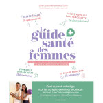 Le guide sant� des femmes (broch�)