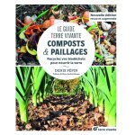 Le guide terre vivante - composts & paillages - recyclez vos biodéchets pour nourrir la terre (broché) ... Le guide terre vivante - composts & paillages - recyclez vos biodéchets pour nourrir la terre (broché) ...