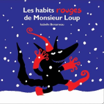 Les habits rouges de monsieur loup (jeunesse)