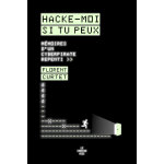 Hacke - moi si tu peux - mémoires d'un cyberpirate repenti (broché) Hacke - moi si tu peux - mémoires d'un cyberpirate repenti (broché)