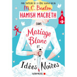 Hamish macbeth 23 - mariage blanc et id�es noires (grand format)