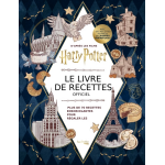 Harry potter le livre de recettes officiel (relié) Harry potter le livre de recettes officiel (relié)
