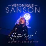 Hasta luego ! le concert au d�me de paris