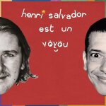 Henri salvador est un voyou