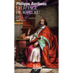 L'hritage de richelieu - d'aprs les lames du cardinal, de pierre pevel (poche)
