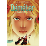 Hrones de la mythologie - dmeter l'indomptable (poche)