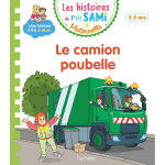 Les histoires de p'tit sami maternelle 3 - 5 ans : le camion poubelle (cartonn)