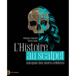 L'histoire au scalpel (relié) L'histoire au scalpel (relié)