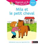 Une histoire  lire tout seul : mila et le petit cheval - niveau 1 (broch)