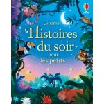 Histoires du soir pour les petits - d�s 2 ans (jeunesse)