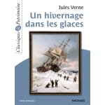 Un hivernage dans les glaces - classiques et patrimoine (poche) Un hivernage dans les glaces - classiques et patrimoine (poche)
