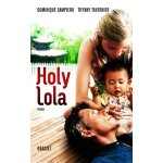 Holy lola (grand format)