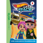 Hot wheels let's race - tome 6 : une cascade extraordinaire (poche)