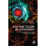 Huit circuits de conscience - chamanisme cybern�tique & pouvoir cr�ateur (broch�)