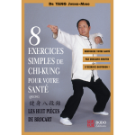 Huit exercices simples de chi - kung - les huit pices de brocart (broch)