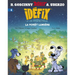 Id�fix et les irr�ductibles tome 6 - la for�t lumi�re (bd)