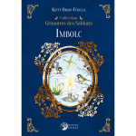 Imbolc - grimoires des sabbats (cartonn�)