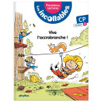 Les incollables - premires lectures - tome 5 - vive l'accrobranche ! - niv. 3 (broch)