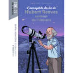 L'incroyable destin d'hubert reeves, conteur de l'univers (poche)