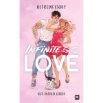 Infinite love, tome 1 : nos infinis chaos (poche)